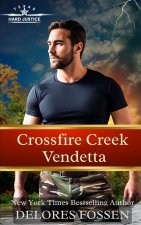 Crossfire Creek Vendetta