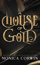 A House of Gold
