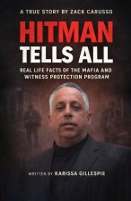 HITMAN TELLS ALL