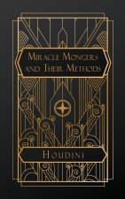 Miracle Mongers and their Methods