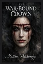 The War-Bound Crown