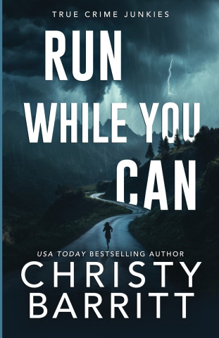 Run While You Can