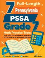 7 Full-Length Pennsylvania PSSA Grade 7 Math Practice Tests