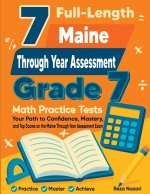 7 Full-Length Maine TYA Grade 7 Math Practice Tests