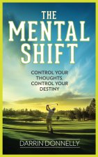 The Mental Shift