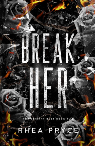 Break Her