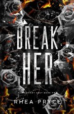 Break Her