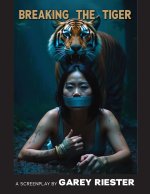 Breaking the Tiger