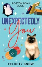 Unexpectedly You