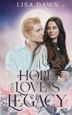 Hope and Love's Legacy