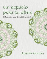 Un espacio para tu alma
