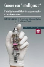 Curare con «intelligenza». L'intelligenza artificiale tra sapere medico e decisione umana