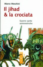 Jihad e la Crociata