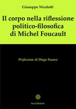 corpo nella riflessione politico-filosofica di Michel Foucault
