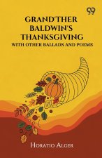Grand'Ther Baldwin'S Thanksgiving