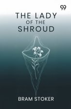 The Lady Of The Shroud
