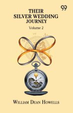 Their Silver Wedding Journey Volume 2