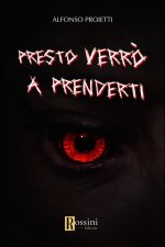 Presto verrò a prenderti