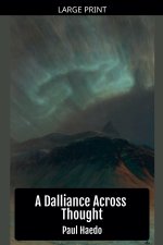 A Dalliance Across Thought
