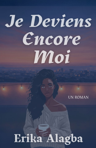 Je Deviens Encore Moi