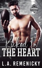 Kicked in the Heart