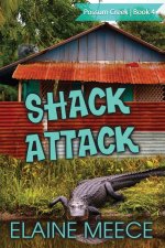 Shack Attack