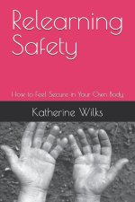 Relearning Safety