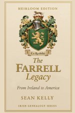 The Farrell Family Legacy