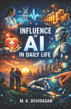 Influence of AI in Daily Life