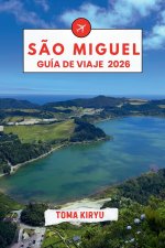 São Miguel Guía de Viaje 2026