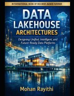 DATA LAKEHOUSE ARCHITECTURES