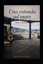 UNA ROTONDA SUL MARE
