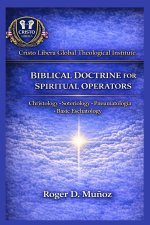 BIBLICAL DOCTRINE FOR SPIRITUAL OPERATORS