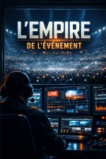 L'EMPIRE DE L'ÉVÉNEMENT