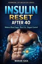 Insulin Reset After 40
