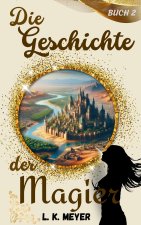 Die Geschichte der Magier