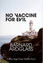 No Vaccine For Evil