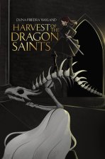Harvest of the Dragon Saints