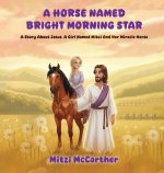 A HORSE NAMED 