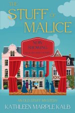 The Stuff of Malice