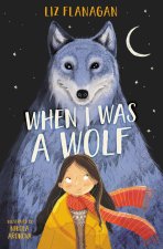 When I was a Wolf