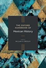 Oxford Handbook of Mexican History
