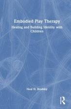 Embodied Play Therapy