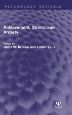 Achievement, Stress, and Anxiety