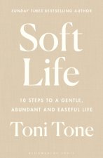 Soft Life