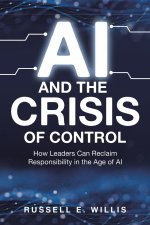 AI and the Crisis of Control
