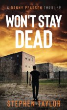 Won't Stay Dead