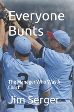 Everyone Bunts