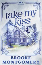 Take My Kiss (Alternate Special Edition Cover)