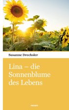 Lina - die Sonnenblume des Lebens